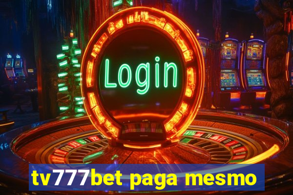 tv777bet paga mesmo